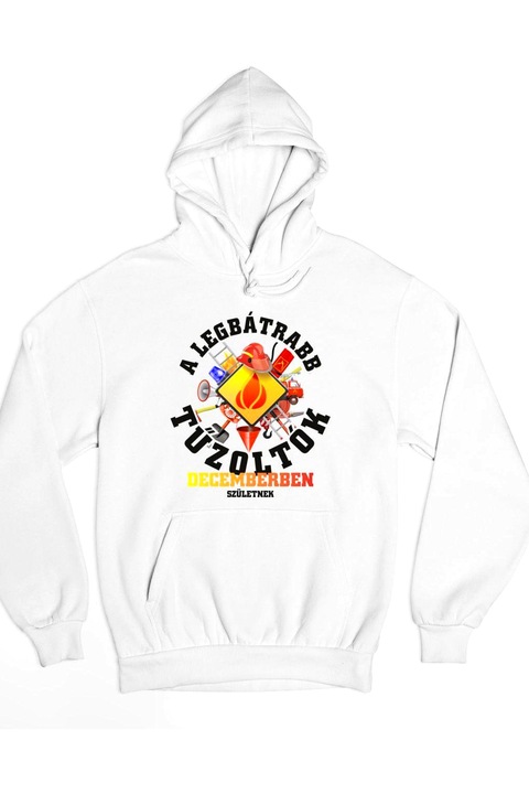 A legbátrabb tűzoltók decemberben születnek kapucnis pulóver, Fehér