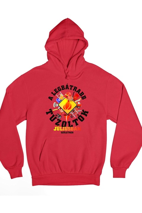 A legbátrabb tűzoltók júliusban születnek kapucnis pulóver, Piros