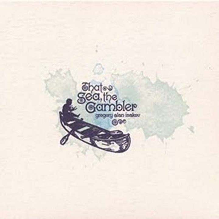 Gregory Alan Isakov - That Sea, The Gambler (LP)