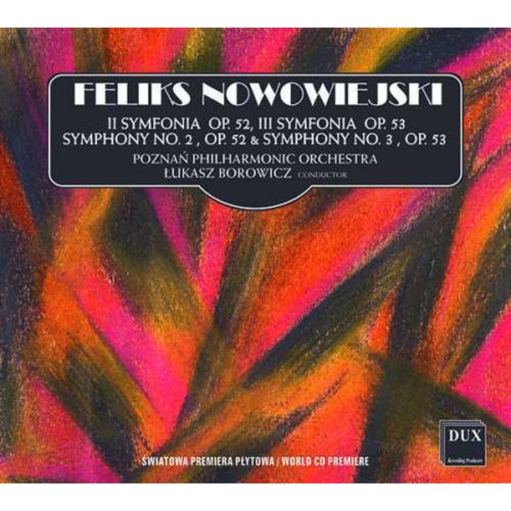 F. Nowowiejski - Symphonies No.2 Op.52 & N (CD)