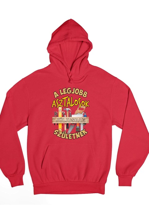 A legjobb asztalosok júliusban születnek kapucnis pulóver, Piros