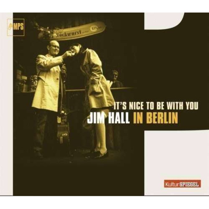 Jim Hall - It's Nice To Be With You- (CD)