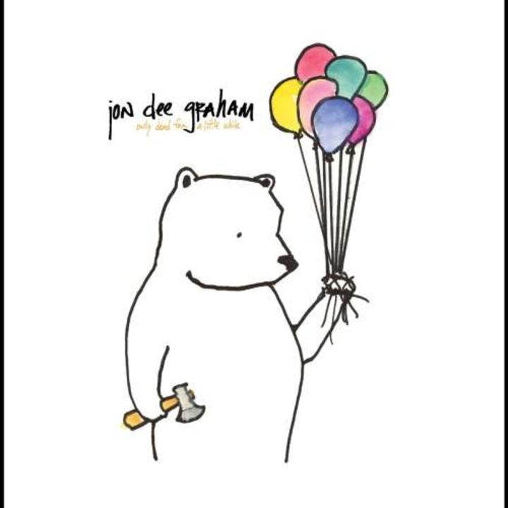 Jon Dee Graham - Only Dead For A Little While (LP)