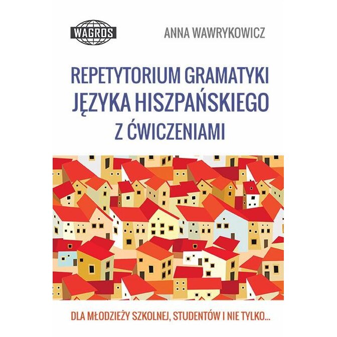 Manual "Repetytorium Gramatyki Języka Hiszpańskiego Z ćwiczeniami ...