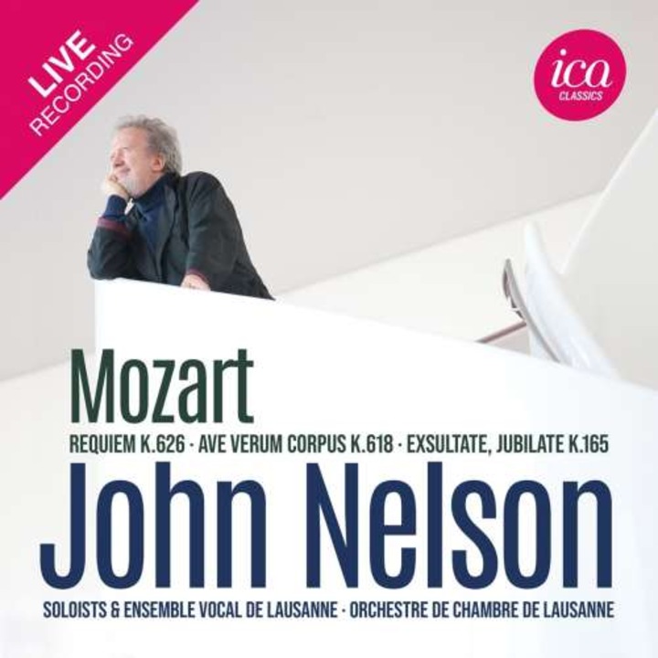 Orchestre De Chambre De Lausanne / John Nelson - Mozart Requiem K. 626, Ave Verum Corpus K. 618 & Exsultate, (CD)