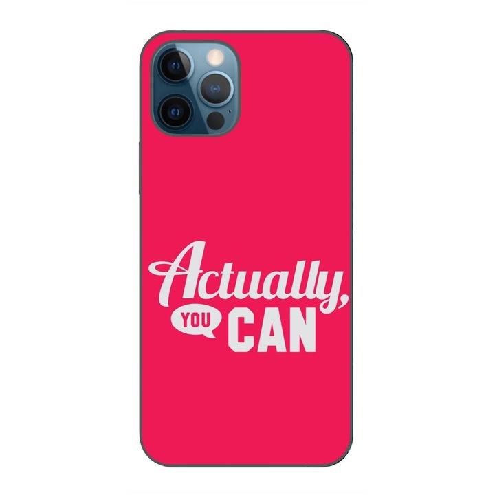 Husa compatibila cu Apple iPhone 12 Pro Max Silicon Gel Tpu Model Mesaj Actually You Can