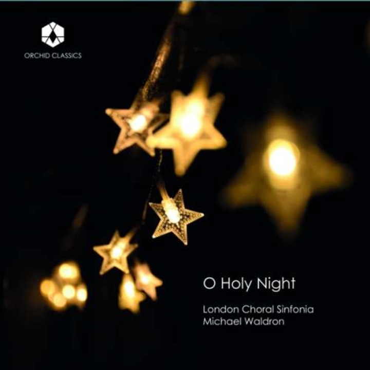 London Choral Sinfonia - O Holy Night (CD)