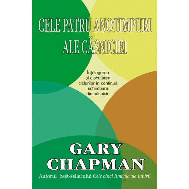 Cele patru anotimpuri ale casniciei, Gary Chapman