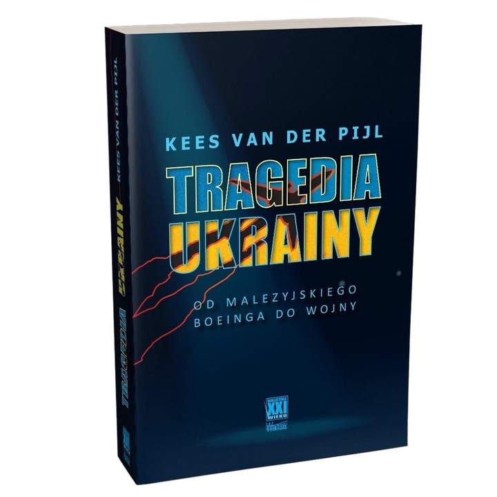 Tragedia Ukrainy - Kees Van der Pijl