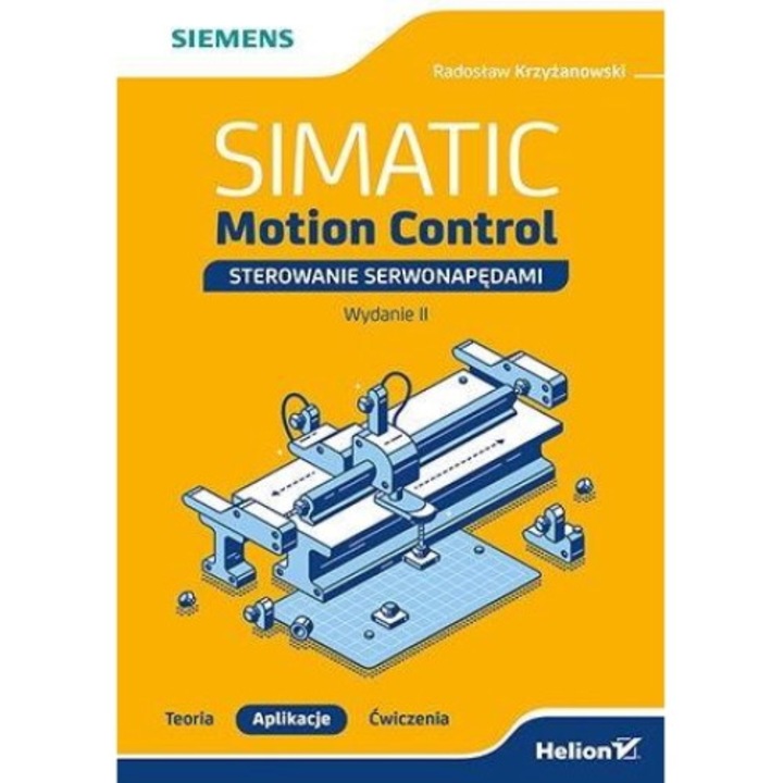 SIMATIC Motion Control w.2, Helion, Radosław Krzyżanowski