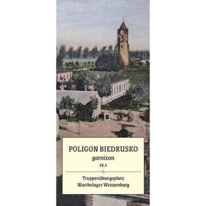 Plan Biedrusko cz.1 garnizon, Wydawnictwo Miejskie Posnania, 1901-1945