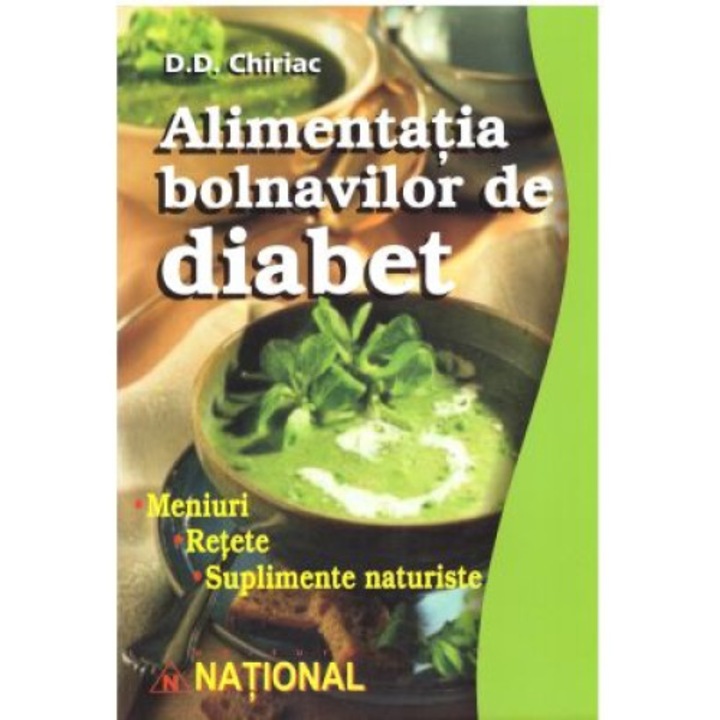 Alimentatia bolnavilor de diabet - D.D. Chiriac