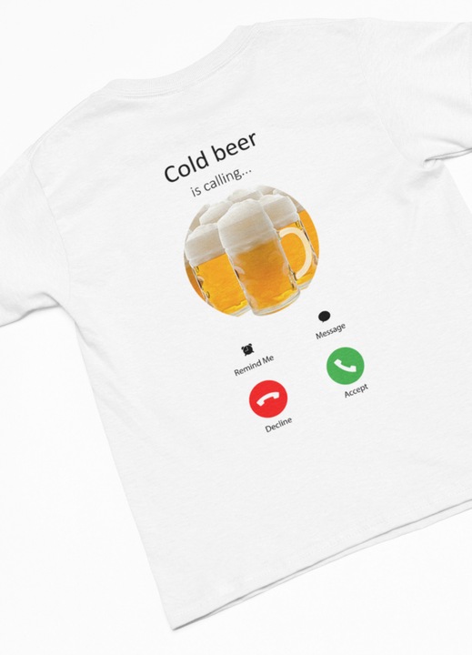 S-es méretű póló "Be*r is Calling" felirattal