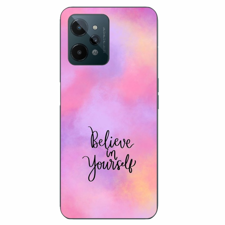 Husa compatibila cu Realme C31 Silicon Gel Tpu Model Belive in Yourself