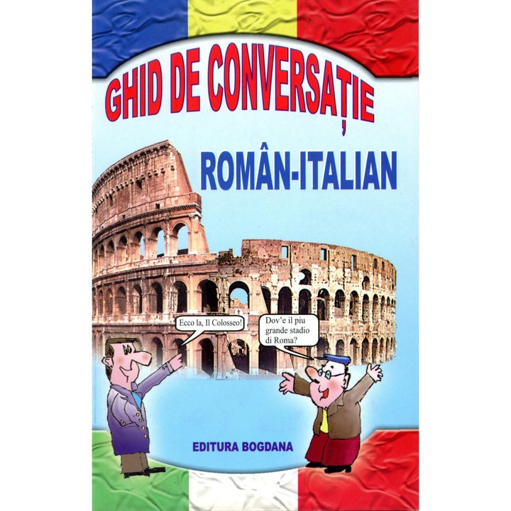 Ghid de conversatie roman - italian - George Bogdan