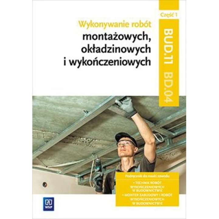 Manual de Executie a Lucrarilor de Montaj Kw. BD.04 Partea 1, WSiP, 2023