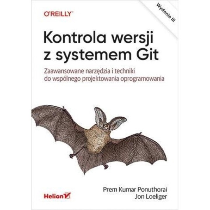 Kontrola wersji z systemem Git w.3, Helion, Jeff King, 2023