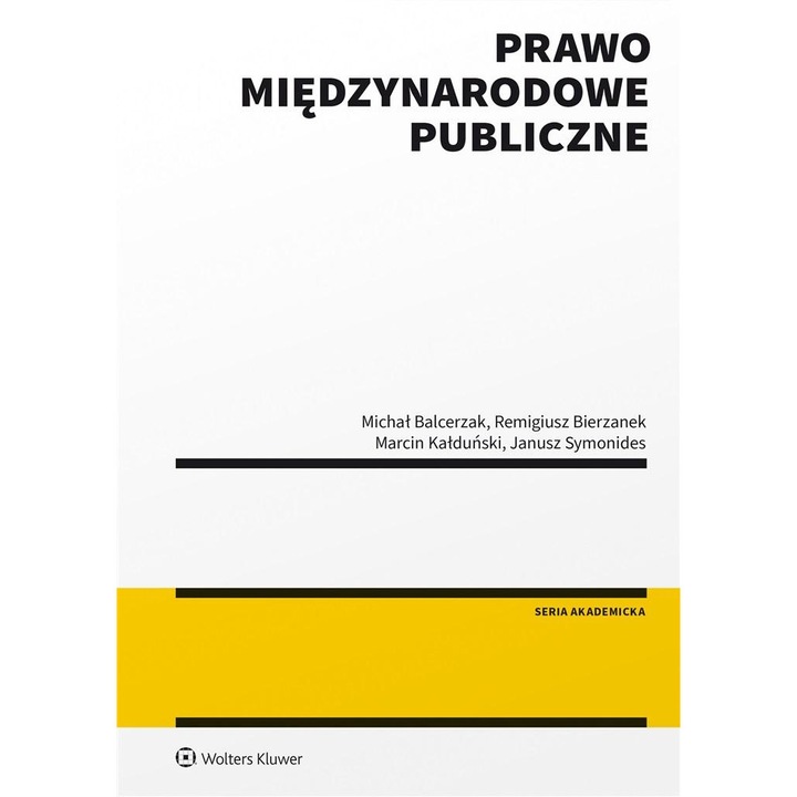 Prawo miedzynarodowe publiczne, Remigiusz Bierzanka, Janusz Symonides, 2023