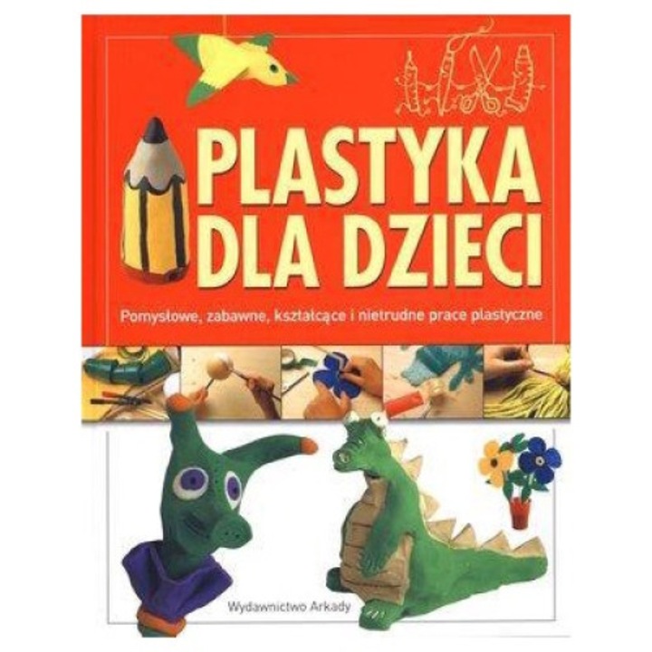 Carte "Plastyka dla dzieci 1 pomarańczowa", Arkady, Scris de Anna Llimos/Creixell Cristina