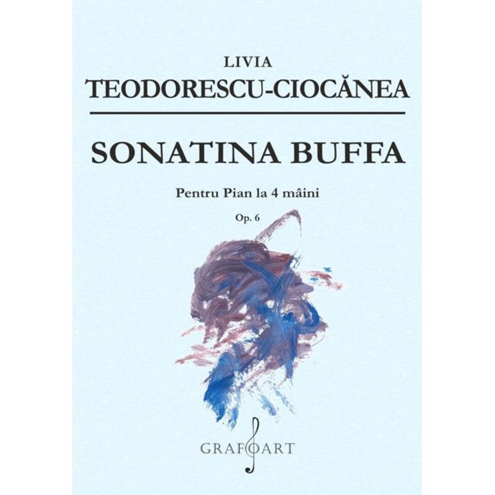 Sonatina buffa op. 6 pt pian la 4 maini - Livia Teodorescu-Ciocanea