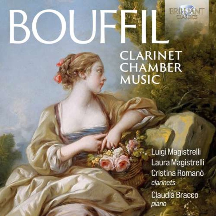Luigi & Laura/cristina Romano/claudia Bracco Magistrelli - Bouffil: Clarinet Chamber Music (CD)