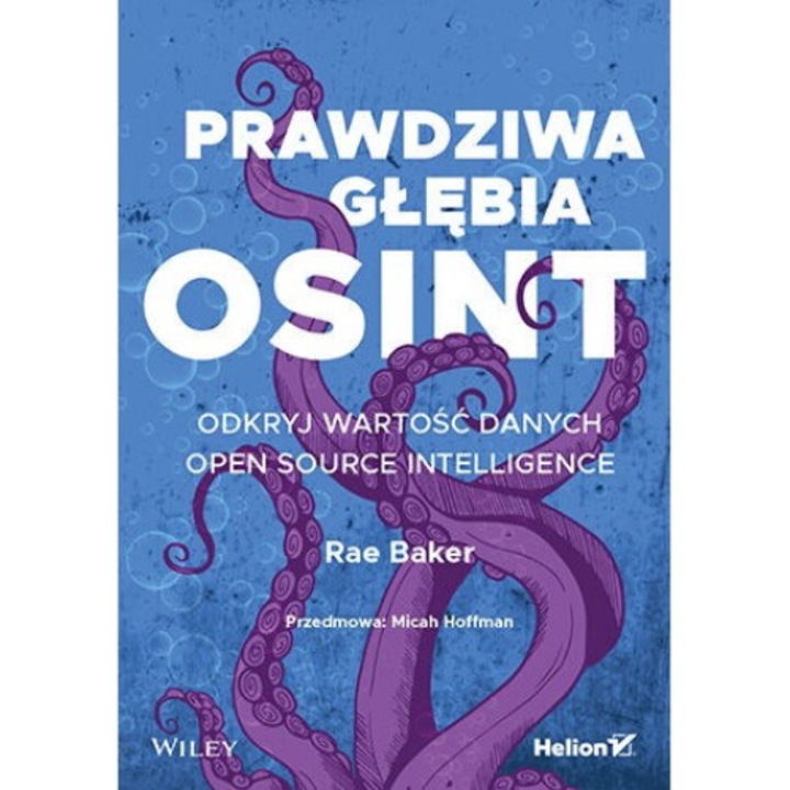 Prawdziwa glebia OSINT, HELION, Rae L. Baker, 2024