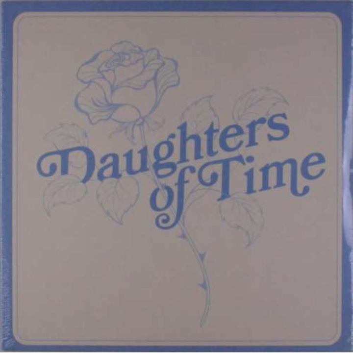 Blue Chemise - Daughters of Time (LP)