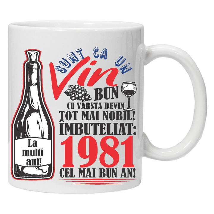 Cana personalizata "Un Vin Bun", 1981, CRD PRINT, 330ml, alba