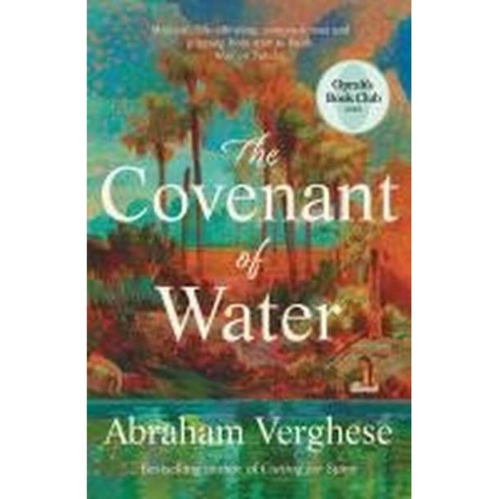 The Covenant of Water de Abraham Verghese