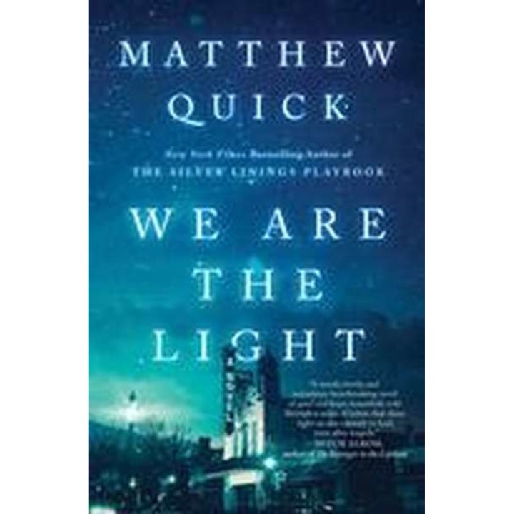 We Are the Light de Matthew Quick