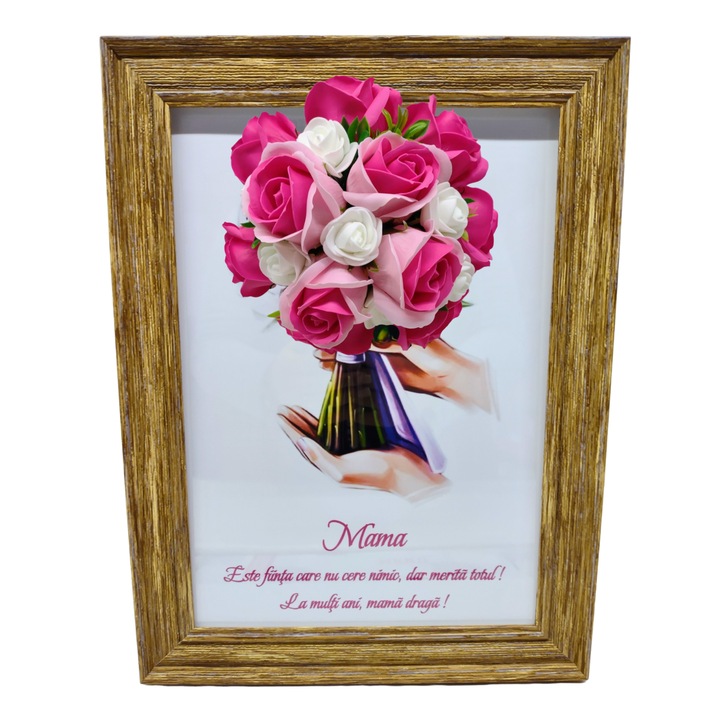 Tablou in rama A4 (30x21 cm) - Mama, Este fiinta care nu cere nimic, dar merita totul! La multi ani, mama draga! - v9 decorat cu flori de sapun roz - roz inchis