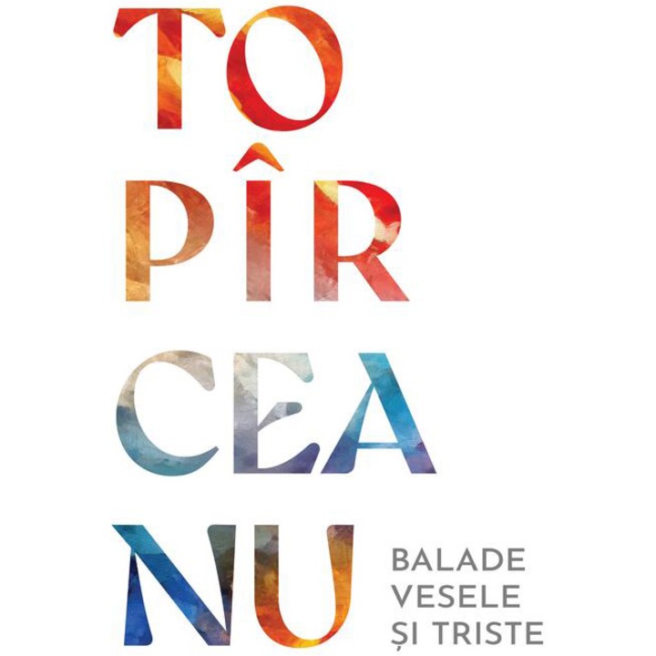 Balade vesele si triste, George Toparceanu