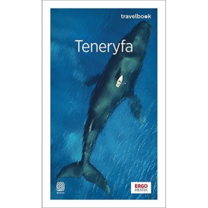 Teneryfa. Travelbook, Berenika Wilczynska, 2024