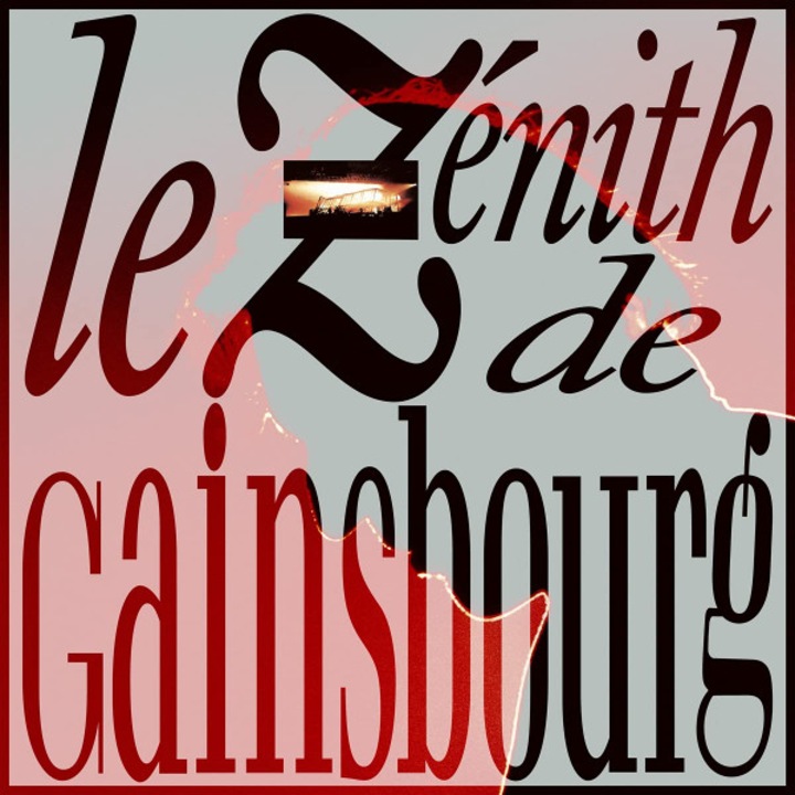 Serge Gainsbourg - Le Zenith De Gainsbourg - 2CD