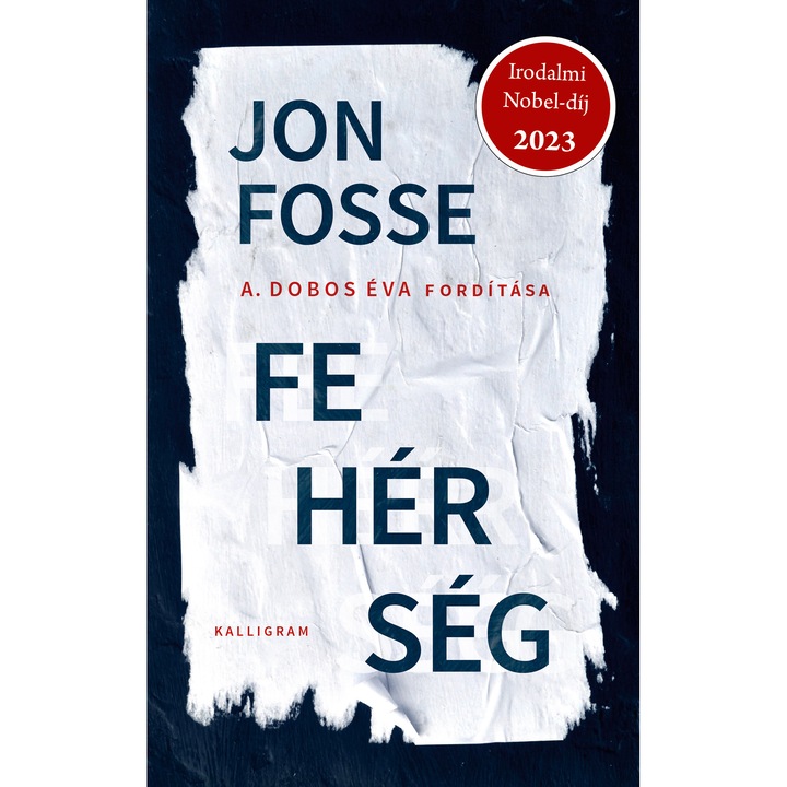 Feherseg - Jon Fosse, editia 2024