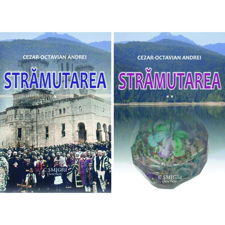 Stramutarea. Volumul 1 + 2 - Cezar-Octavian Andrei