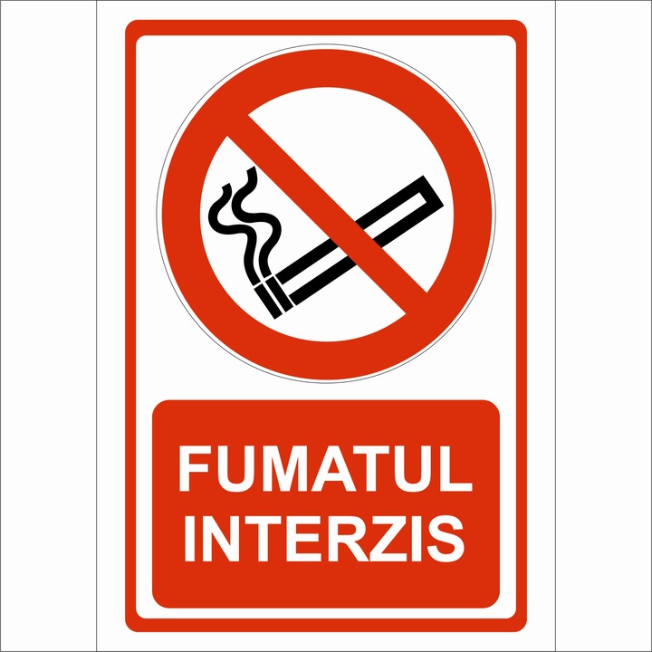 Indicator de interzicere Fumatul interzis, autocolant hartie, format A6, 105 x 148 mm, pentru interior