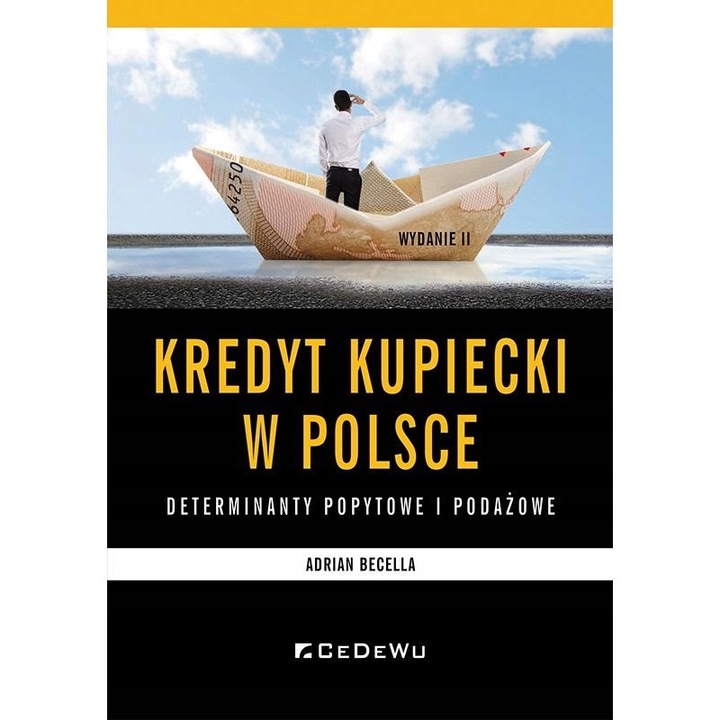 Kredyt kupiecki w Polsce - determinanty podazowe, Becella Adrian, 2023