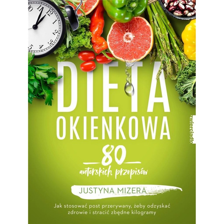 Dieta okienkowa - Justyna Mizera