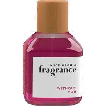 Apa de toaleta Without You, Once Upon a Fragrance, 100 ml