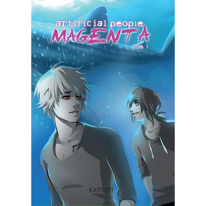 Artificial People Magenta. Tom 1, Daszuta Michalina KattLett, 2018
