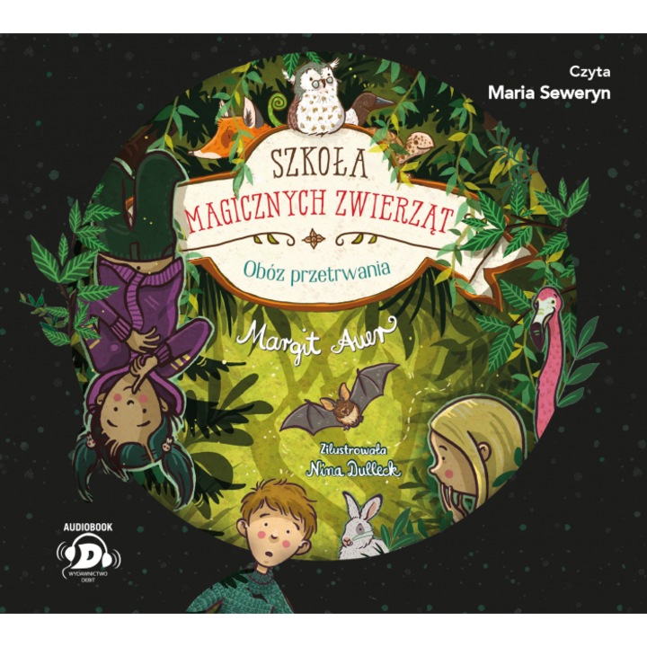 CD MP3 Oboz przetrwania. Szkola magicznych zwierzat. Tom 11, Margit Auer, 2024