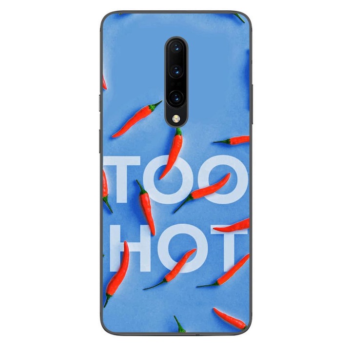 Husa compatibila cu OnePlus 7 Pro Silicon Gel Tpu Model Mesaj Too Hot