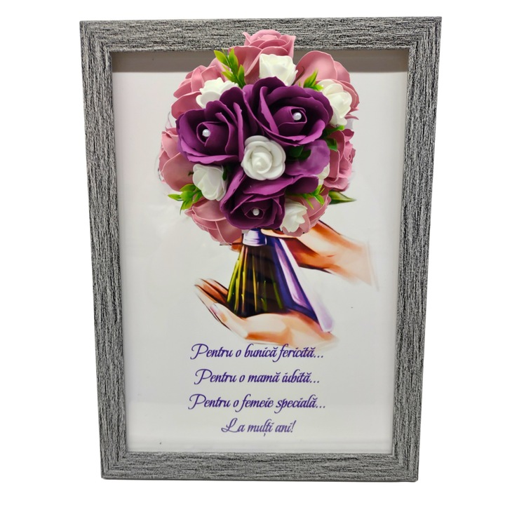 Tablou in rama A4 (30x21 cm) - Pentru o bunica fericita, pentru o mama iubita, pentru o femeie speciala, la multi ani! - v12 decorat cu flori de sapun visiniu - roz