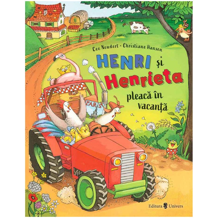 Henri si Henrietta pleaca in vacanta, Cee Neudert