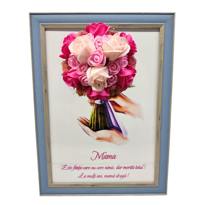 Tablou in rama A4 (30x21 cm) - Mama, Este fiinta care nu cere nimic, dar merita totul! La multi ani, mama draga!-v15 decorat cu flori de sapun roz - roz pal