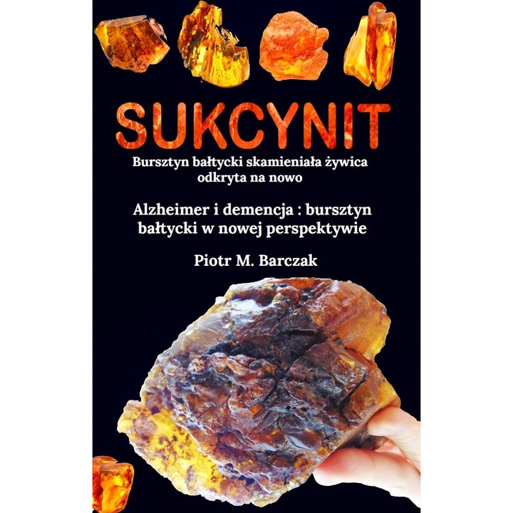 SUKCYNIT BURSZTYN BAŁTYCKI ODKRYTY NA NOWO 417.STR, марка Royal, полски език