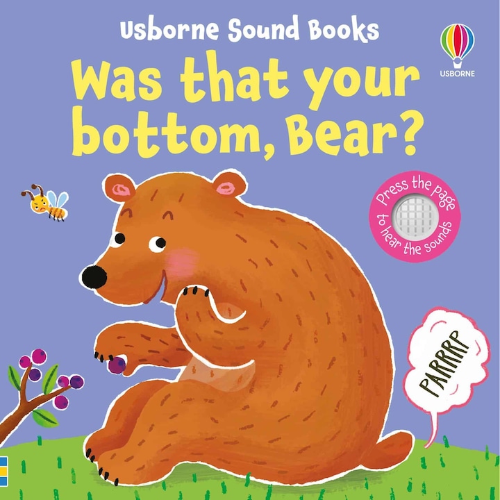 Carte pentru copii, Usborne Publishing, Was That Your Bottom, Bear?, 12+ luni
