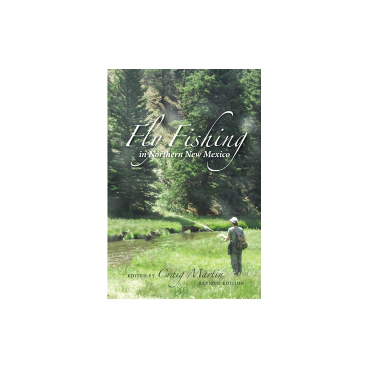 Fly Fishing in Northern New Mexico, Craig Martin - eMAG.ro