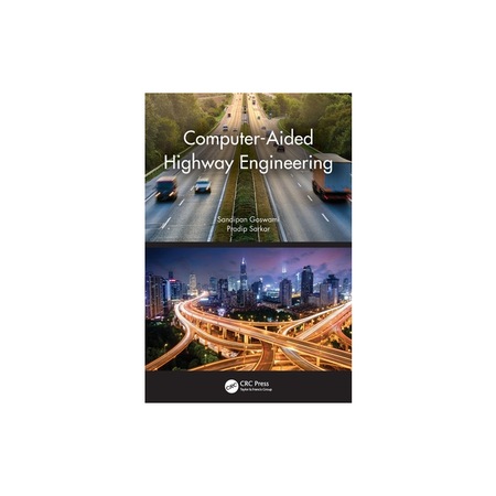 Computer-Aided Highway Engineering, Sandipan Goswami - eMAG.ro